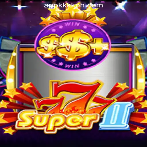 Discover the Thrills of Super777II at KKKK.PH Online Casino Philippines